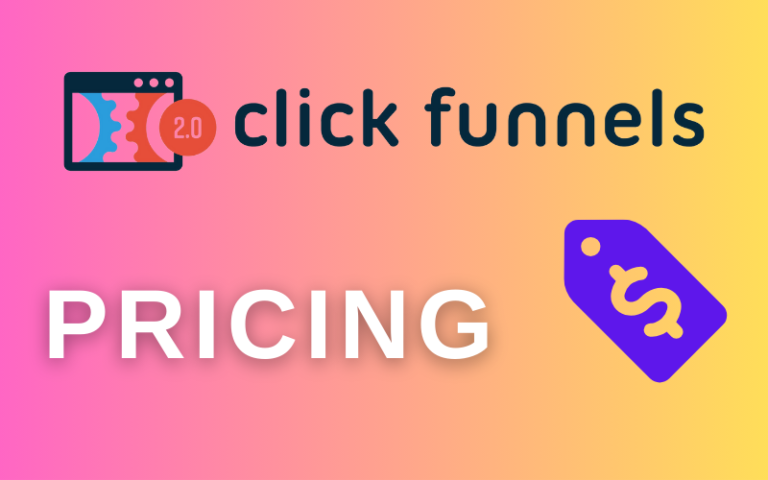 Clickfunnels Pricing 2024 – Best Tool ?